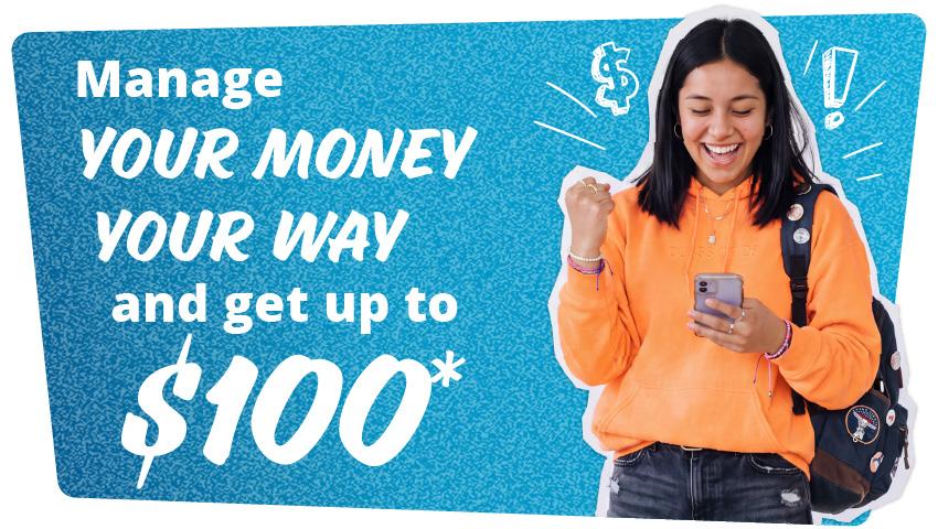 Student Checking Promo: Get Your Money Right